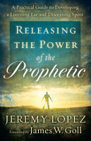 Releasing_the_Power_of_the_Prophetic