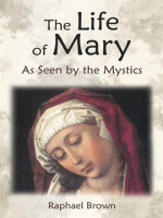 The_Life_of_Mary_As_Seen_by_the_Mystics