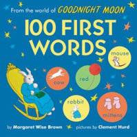 From_the_World_of_Goodnight_Moon__100_First_Words