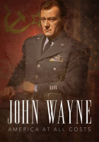 John_Wayne_-_America_at_All_Costs