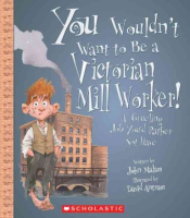 You_wouldn_t_want_to_be_a_Victorian_mill_worker_