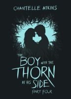 The_Boy_With_The_Thorn_In_His_Side_-_Part_Four