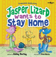 Jasper_the_Lizard_Wants_to_Stay_Home__A_Separation_Anxiety_Story