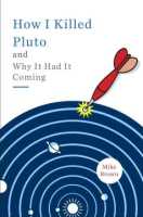 How_I_killed_Pluto_and_why_it_had_it_coming