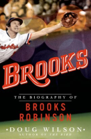 Brooks__The_Biography_of_Brooks_Robinson