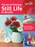 The_Art_of_Painting_Still_Life_in_Acrylic