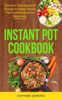 Instant_Pot_Cookbook__Discover_Delicious_and_Simple_to_Make_Instant_Pot_Food_Recipes_for_Beginners