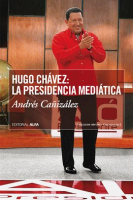 Hugo_Ch__vez__La_presidencia_medi__tica