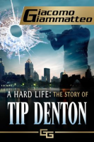 A_Hard_Life__The_Story_of_Tip_Denton