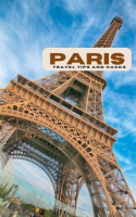 Paris_Travel_Tips_and_Hacks__Be_Prepared_for_Your_Trip