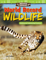 Amazing_Animals__World_Record_Wildlife__Adding_and_Subtracting_Fractions