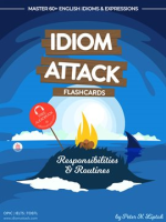 Idiom_Attack_1__Responsibilities___Routines_____Flashcards_for_Everyday_Living__Volume_2