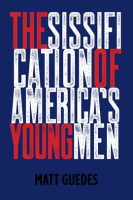 The_Sissification_of_America_s_Young_Men