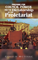 Prepare_for_Council_Power_and_the_Dictatorship_of_the_Proletariat
