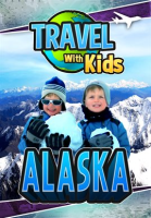 Travel_With_Kids_-_Alaska
