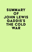 Summary_of_John_Lewis_Gaddis_s_The_Cold_War