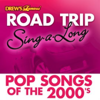 Drew_s_Famous_Road_Trip_Sing-A-Long__Pop_Songs_Of_The_2000_s