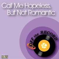 Call_Me_Hopeless__But_Not_Romantic