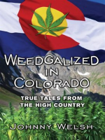 Weedgalized_in_Colorado