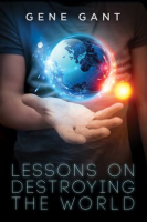 Lessons_on_Destroying_the_World