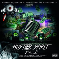 Hustler_Spirit__Vol__2__From_the_Streets_2_the_Industry