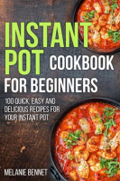 Instant_Pot_Cookbook_for_Beginners__100_Quick__Easy_and_Delicious_Recipes_for_Your_Instant_Pot