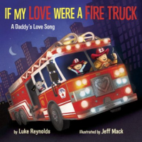 If_my_love_were_a_fire_truck