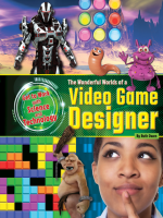 The_Wonderful_Worlds_of_a_Video_Game_Designer