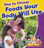 How_to_choose_foods_your_body_will_use