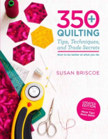 350__quilting_tips__techniques__and_trade_secrets