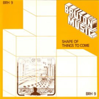 Bruton_BRH9__Shape_of_Things_to_Come