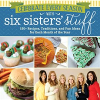 Celebrate_Every_Season_with_Six_Sisters__Stuff