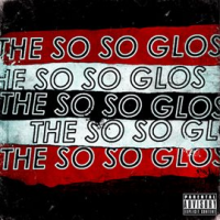 The_So_So_Glos