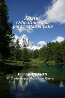 Aosta_Ocho_itinerarios_para_visitar_el_Valle