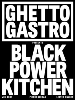 Ghetto_Gastro_Black_Power_kitchen