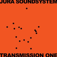 Jura_Soundsystem_Presents_Transmission_One