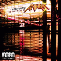 Madhouse__The_Very_Best_Of_Anthrax