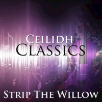 Strip_The_Willow_-_Ceilidh_Classics