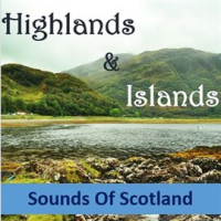 Highlands___Islands__Sounds_of_Scotland