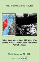 What_Was_World_War_II__Who_Won_World_War_II__What_Was_the_Great_Patriotic_War_