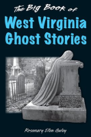 The_Big_Book_of_West_Virginia_Ghost_Stories