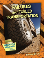 Failures_That_Fueled_Transportation
