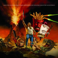 Aqua_Teen_Hunger_Force_Colon_Movie_Film_For_Theaters_Colon_The_Soundtrack