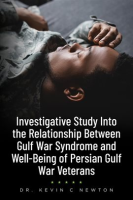 Investigative_Study_Into_the_Relationship_Between_Gulf_War_Syndrome_and_Well-Being_of_Persian_Gulf