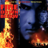 Fire_Down_Below__Music_From_The_Motion_Picture_