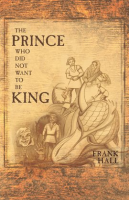 The_Prince_Who_Did_Not_Want_to_Be_King