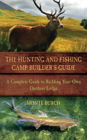 The_Hunting_and_Fishing_Camp_Builder_s_Guide