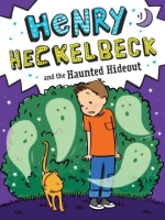 Henry_Heckelbeck_and_the_haunted_hideout