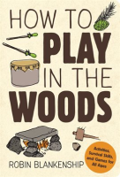 How_to_Play_in_the_Woods
