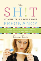 The_sh_t_no_one_tells_you_about_pregnancy